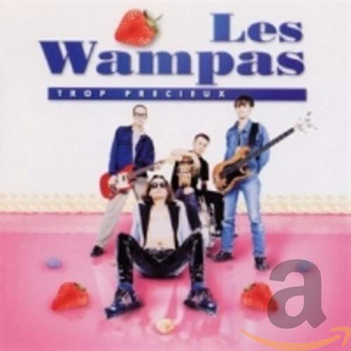 Les Wampas - Trop Precieux Pop