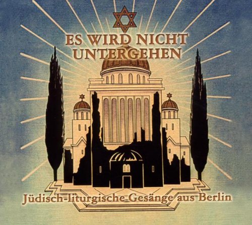 Jüdisch-liturgische Gesänge aus Berlin Classical