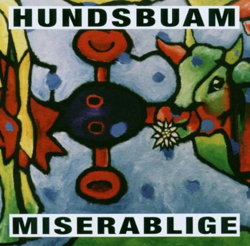 Hundsbuam Miserablige Pop