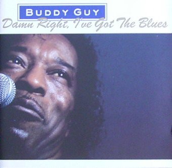 Damn Right,I'Ve Got the Blues Blues