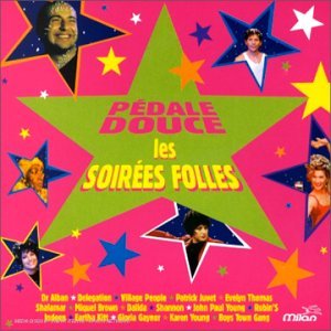 Pédale Douce:Les Folles Soirées Dance & Electronic