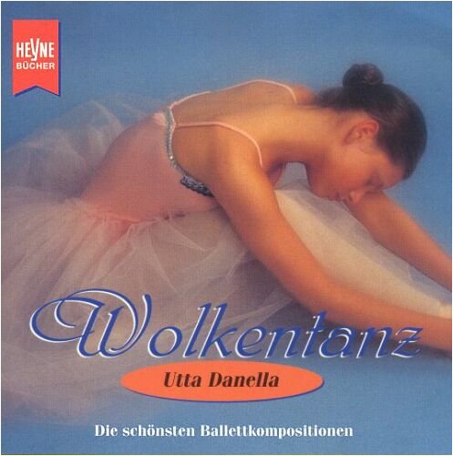 Wolkentanz (Utta Danella) - Die schönsten Ballettkompositionen Music