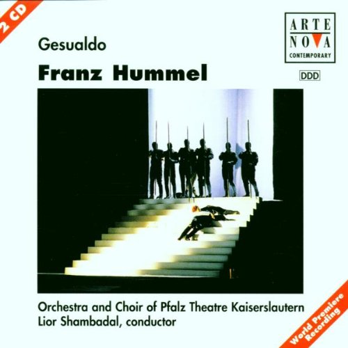 Franz Hummel: Gesualdo (Opern-Gesamtaufnahme) (2 CD) Classical