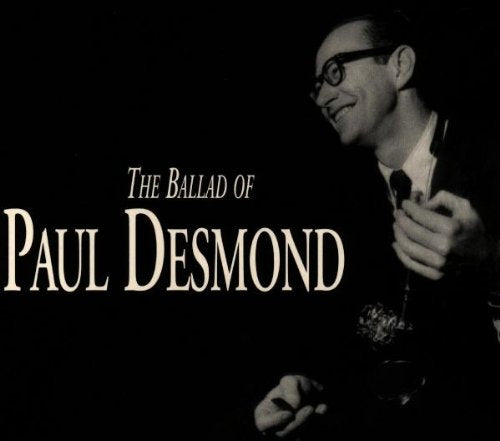 The Ballad of Paul Desmond/Sli Jazz