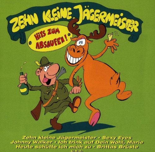 Zehn Kleine Jägermeister German Schlager & Volksmusik