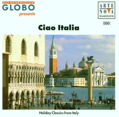 Ciao Italia (Holiday Classics From Italy) Classical