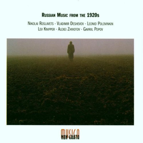 Musica non grata - Russian Music From The 1920s Classical