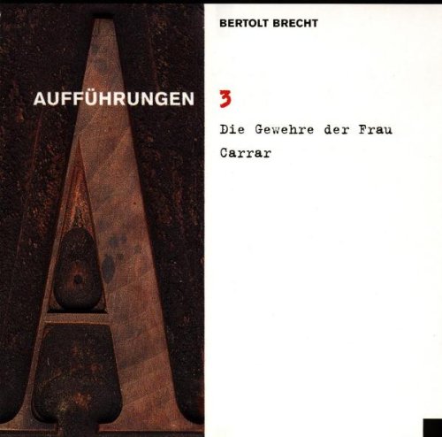 3/die Gewehre der Frau Carrar Radio Plays