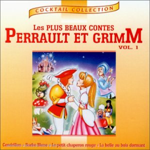 Les Plus Beaux Contes Perrault Et Grimm Vol 1 cd