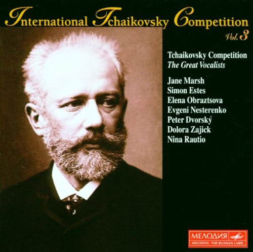 Internationaler Tschaikowsky Wettbewerb Vol. 3 (The Great Vocalists) Classical