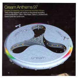 Cream Anthems 1997 Dance & Electronic
