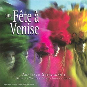 Une Fête à Venise cd
