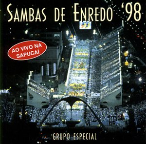 Escolas De Samba De 98 Ao Vivo Na Sapuca (UK Import) World Music