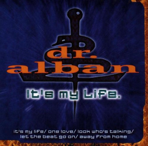 It'S My Life Dance & Electronic