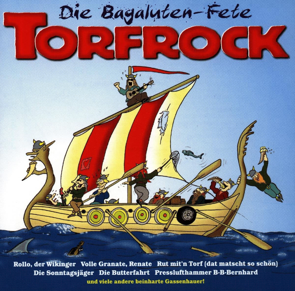 TORFROCK Die Bagaluten-Fete Music