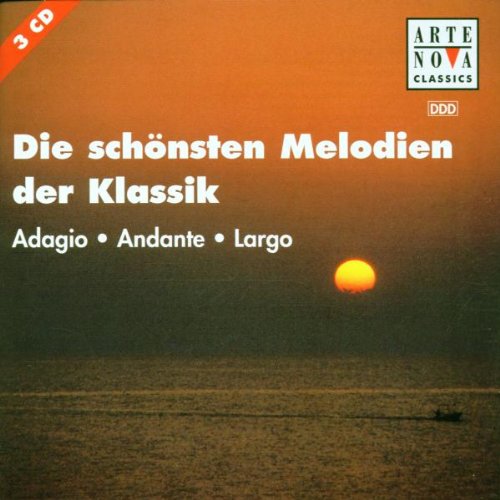 Die schönsten Melodien der Klassik (Adagio, Andante, Largo) Classical