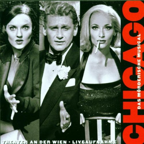 Kander: Chicago (Gesamtaufnahme) (Aufnahme Theater an der Wien) Music