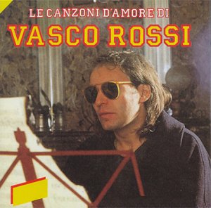 Le Canzoni D'Amore Di Vasco Rossi Pop