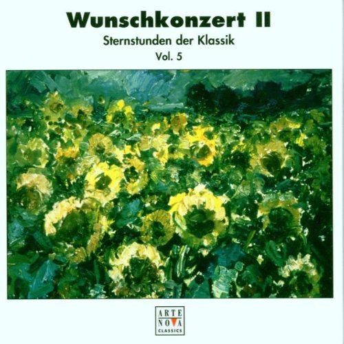 Wunschkonzert 2 (Sternstunden der Klassik) Vol. 5 Classical