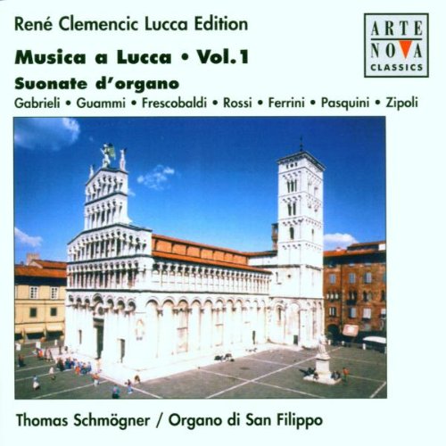 Musica a Lucca Vol. 1 (Suonate d'organo) Classical