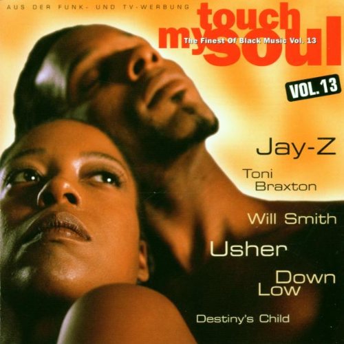Touch My Soul - The Finest Of Black Music Vol. 13 Dance & Electronic