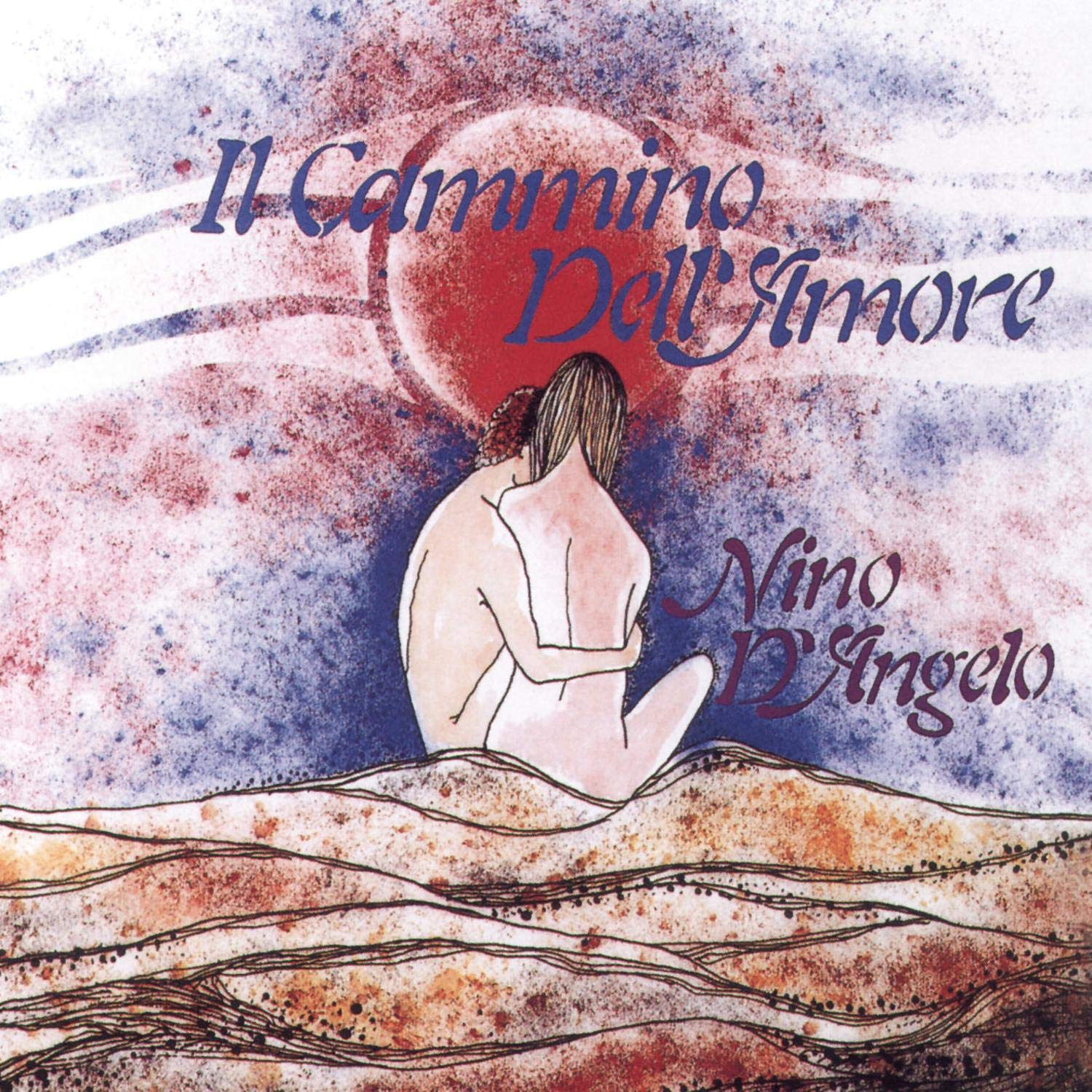 Nino D Angelo - Il Cammino Dell Amore cd