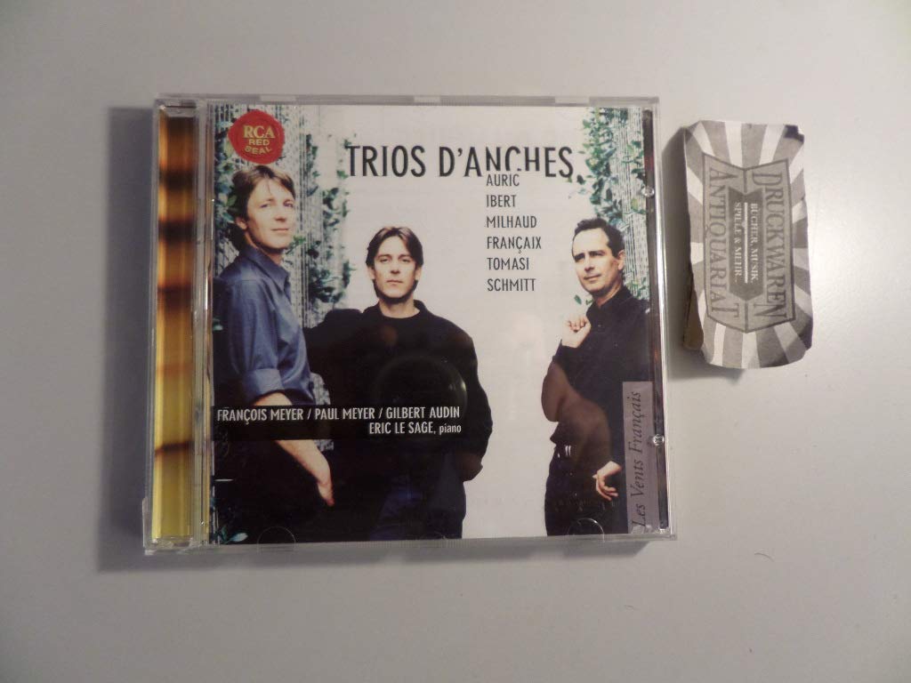 Trios d'anches (Werke von Auric, Ibert, Milhaud, Francaix, Tomasi, Schmitt) Classical