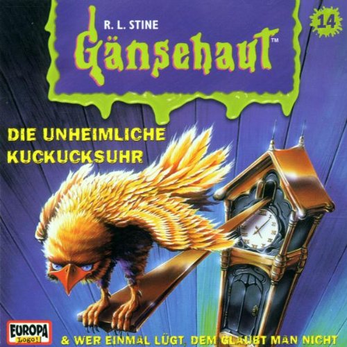 Gänsehaut - Folge 14: Die unheimliche Kuckucksuhr Children & Young People