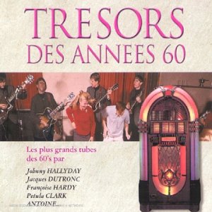 Tresors des Annees 60 Pop
