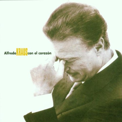 Product Image: Alfredo Kraus - Con el corazon
