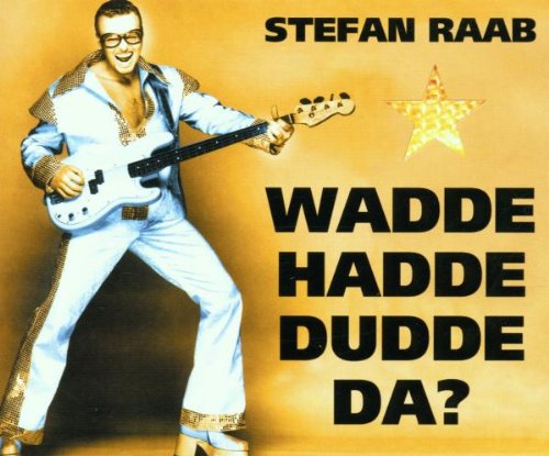 Wadde Hadde Dudde Da? Pop