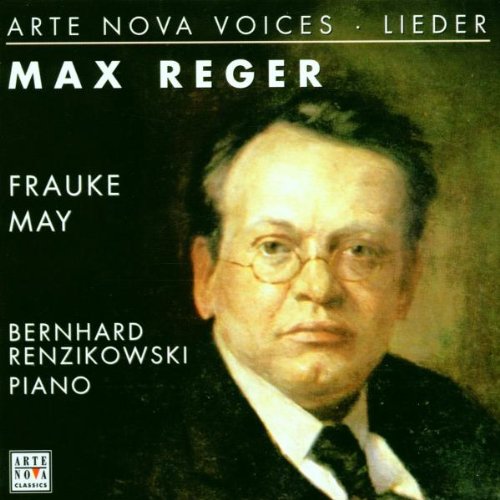 Arte Nova Voices - Frauke May (Max Reger: Lieder) Classical