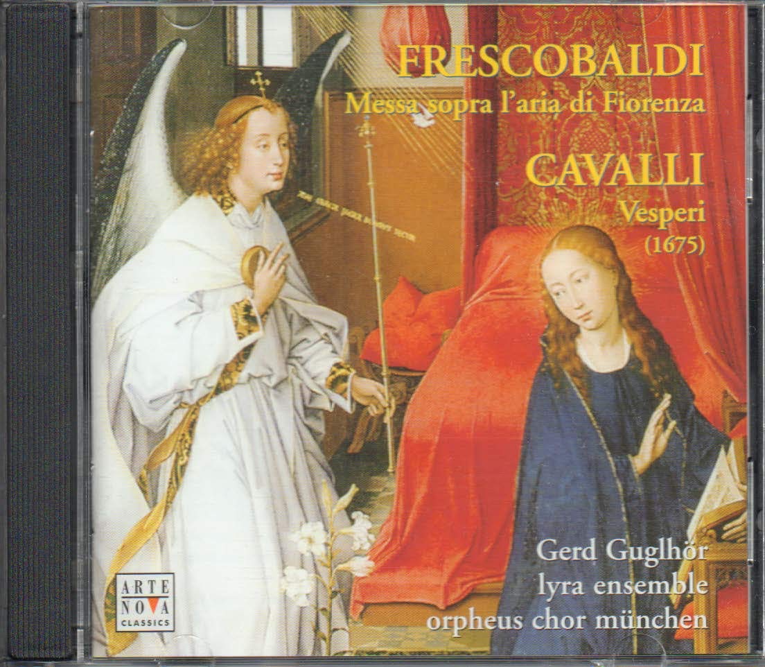 Messa sopra l'aria di Fiorenza (Geistliche Chorwerke von Frescobaldi und Cavalli) Classical