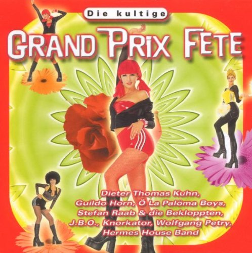 Die Kultige Grand Prix Fete Pop