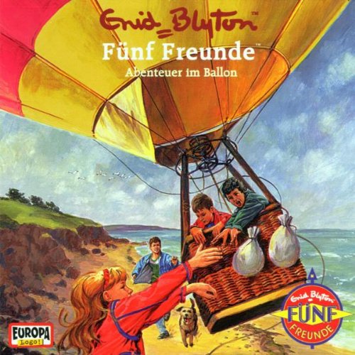 Fünf Freunde - Folge 37: Abenteuer im Ballon Children & Young People