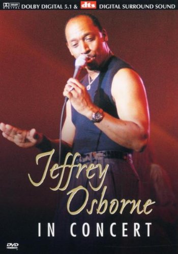 Jeffrey Osborne - In Concert Films