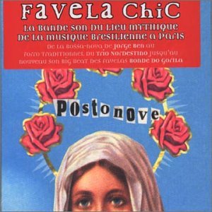 Favela Chic - Postonove Pop