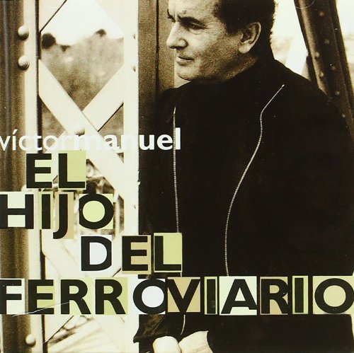 El Hijo Del Ferroviario cd