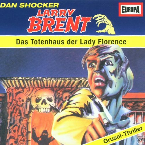 Larry Brent - Folge 7: Das Totenhaus der Lady Florence Children & Young People