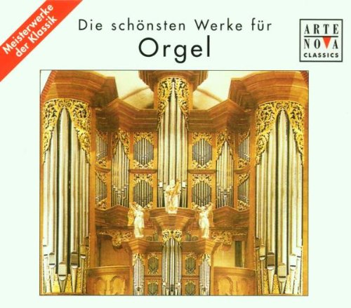 Die Schönsten Werke Für Orgel Classical