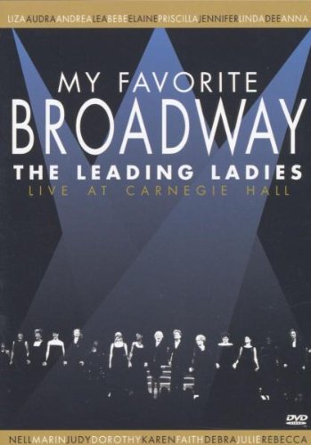 My Favorite Broadway - The Leading Ladies Music