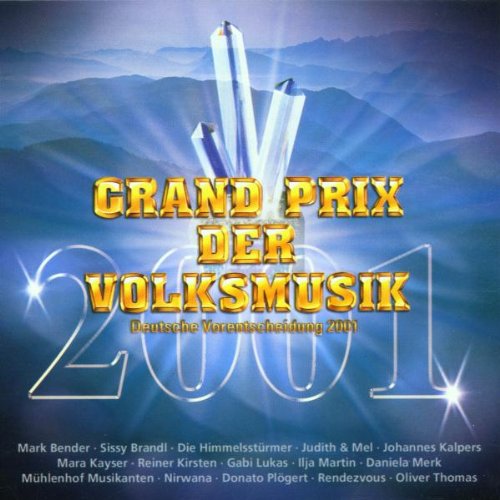 Grand Prix der Volksmusik 2001 German Schlager & Volksmusik
