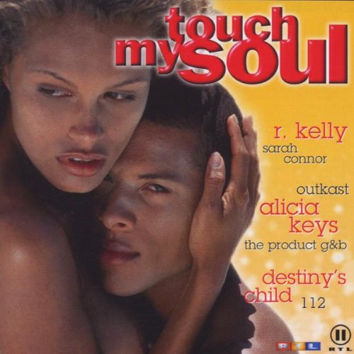 Touch My Soul - The Finest Of Black Music 2001 Vol. 3 Funk, R&B & Soul