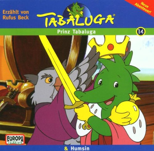 Tabaluga - Folge 14: Prinz Tabaluga/Humsin Children & Young People