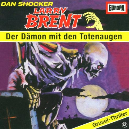 Larry Brent - Folge 13: Der Daemon mit den Totenaugen Children & Young People