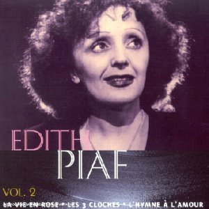 La Vie en Rose-Les 3 Cloches-L'Hymne A l'amour/Vol.2 cd