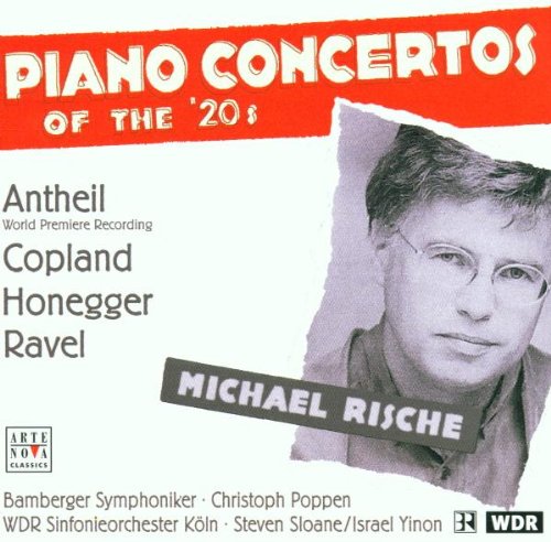 Antheil/Honegger/Copland/Ravel: Piano Concertos Classical