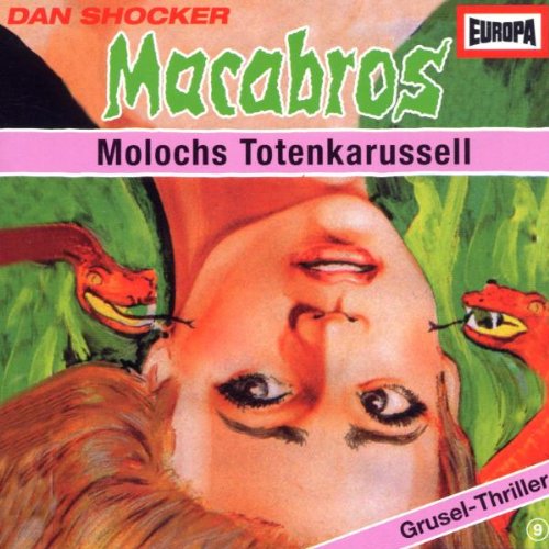 Macabros - Folge 9: Molochs Totenkarussell Children & Young People