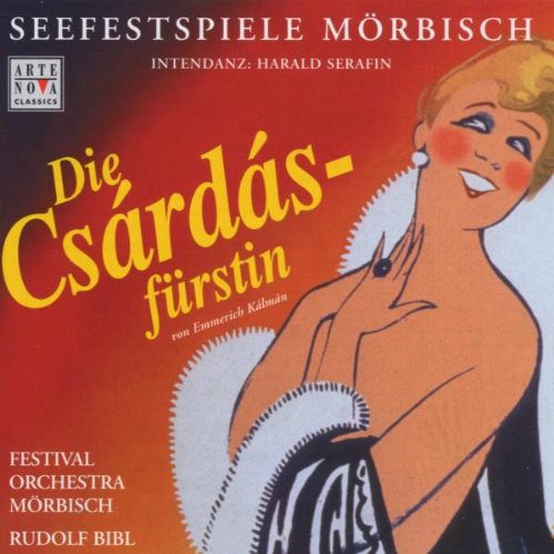 Kalman: Die Csardasfürstin (Gesamtaufnahme) (Aufnahme Seefestspiele Mörbisch März 2002) Classical