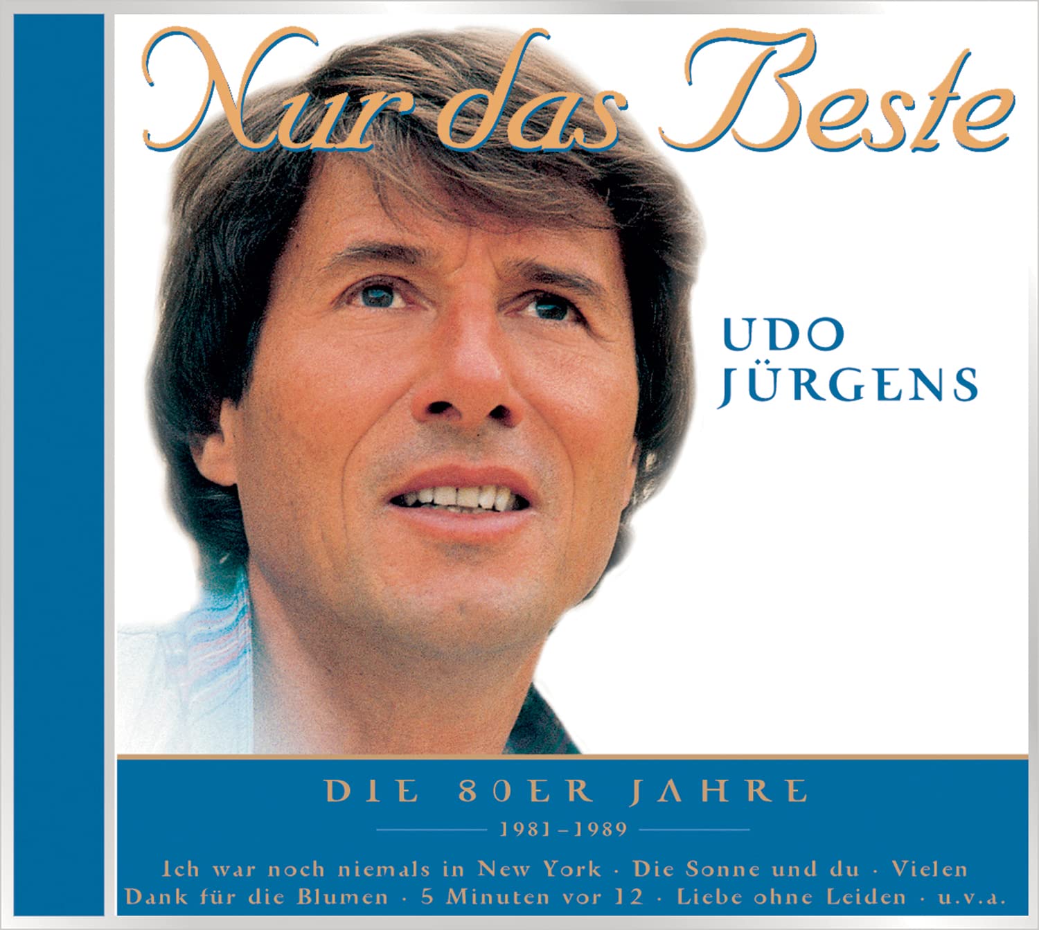 Nur das Beste - Udo Juergens: Die 80er Pop